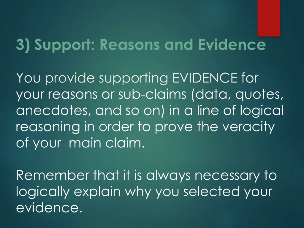 3 support reasons and evidence 1