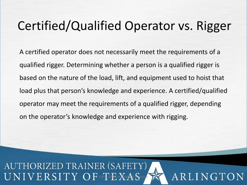 certified qualified operator vs rigger