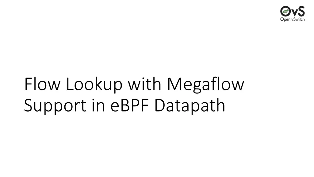 flow lookup with megaflow support in ebpf datapath