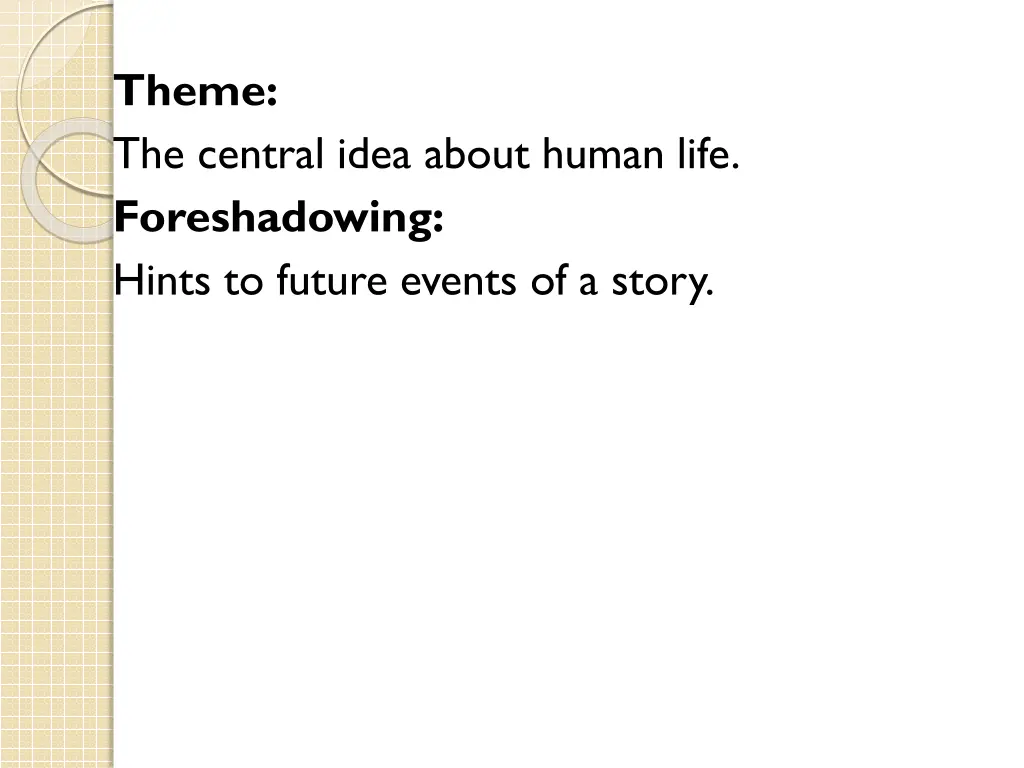 theme the central idea about human life