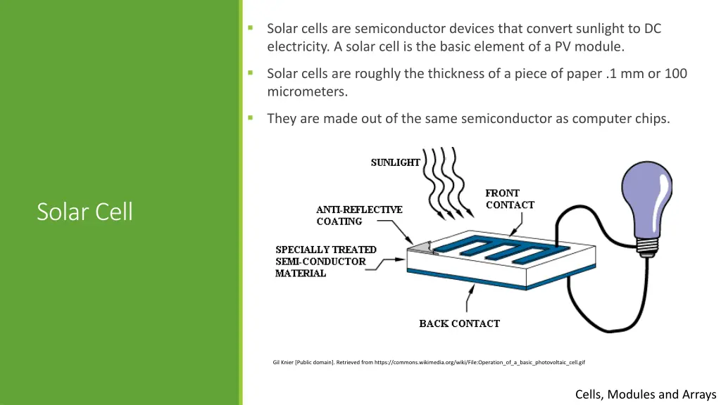 solar cells are semiconductor devices that