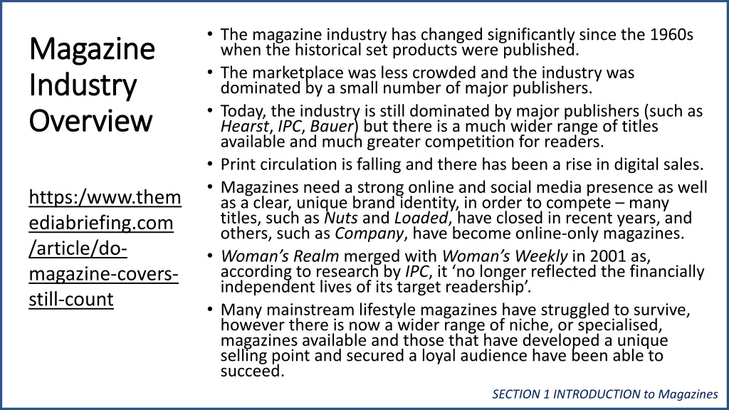 the magazine industry has changed significantly