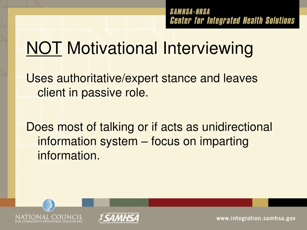 not motivational interviewing 1