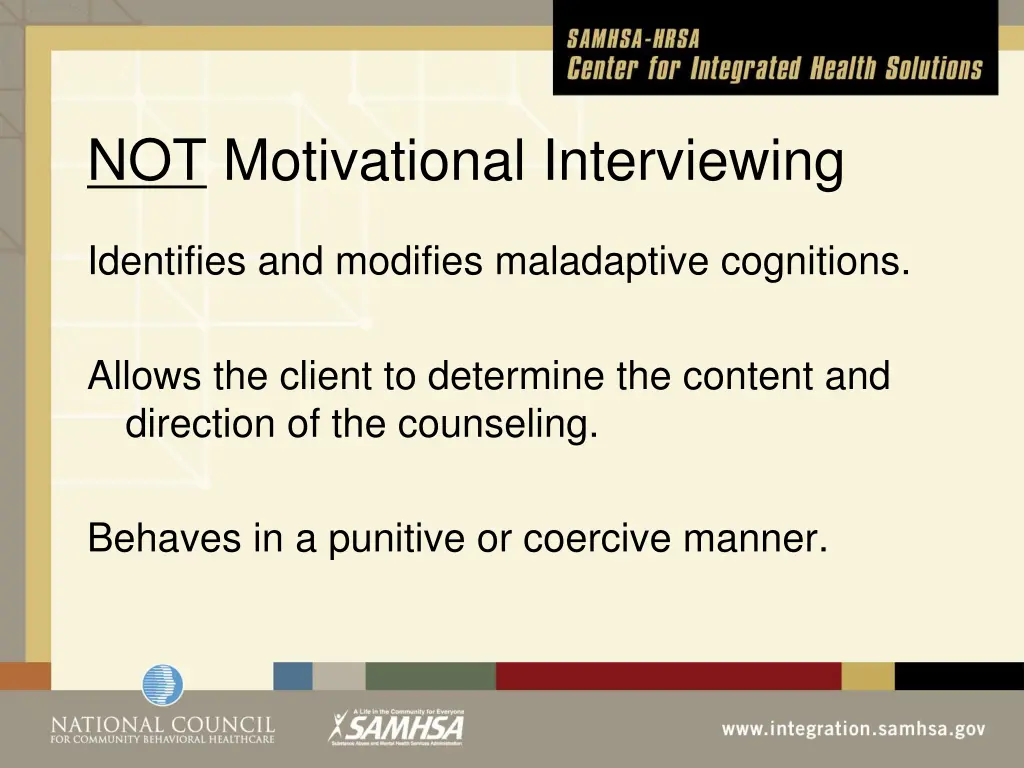 not motivational interviewing 2