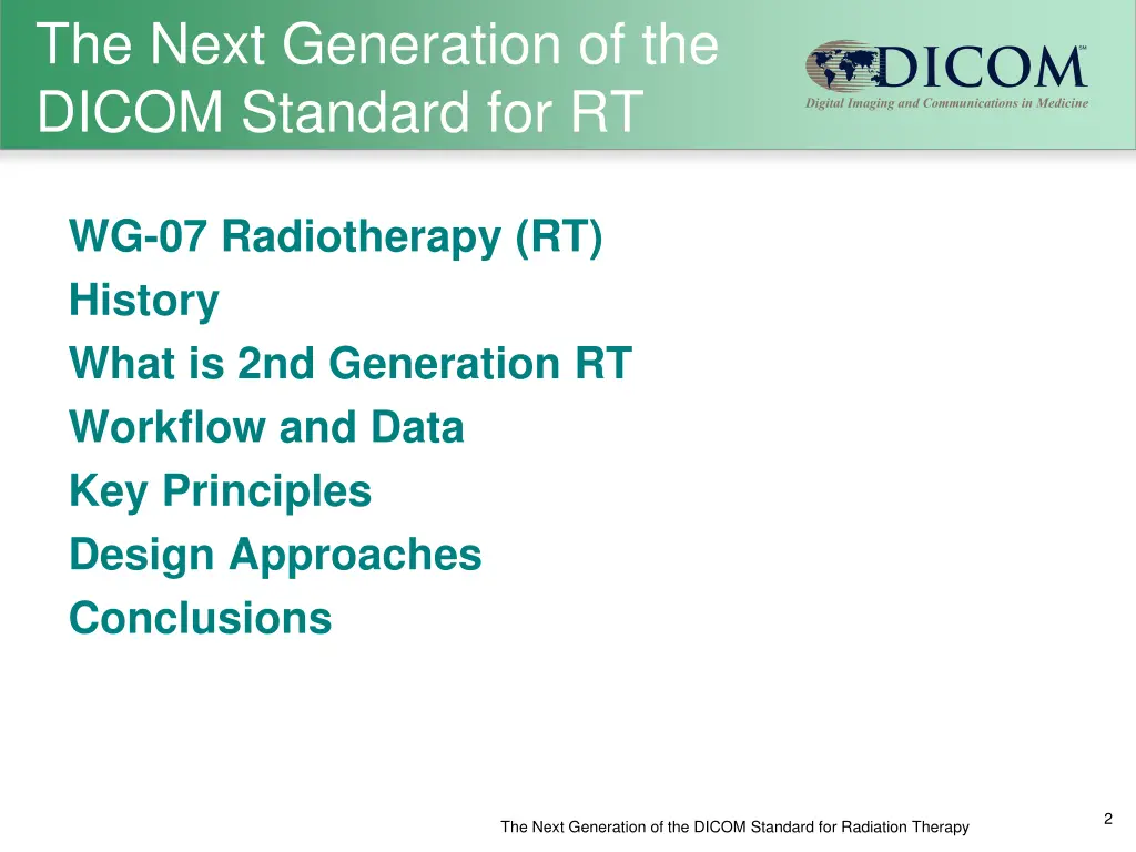 the next generation of the dicom standard for rt 1