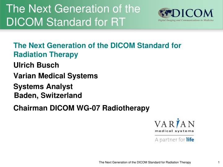 the next generation of the dicom standard for rt