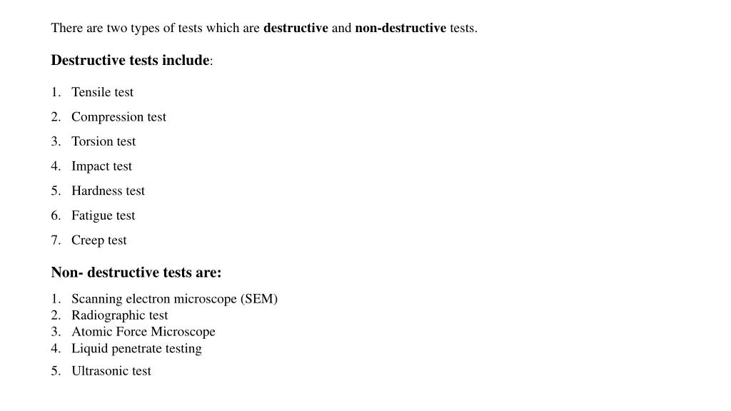 there are two types of tests which