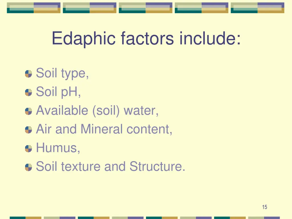 edaphic factors include