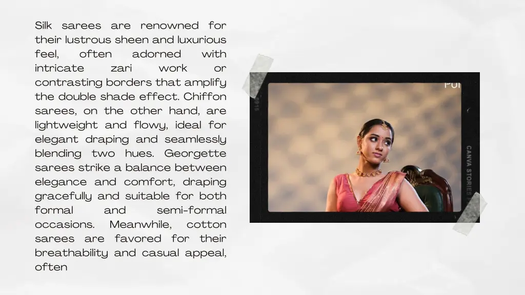 silk sarees are renowned for their lustrous sheen