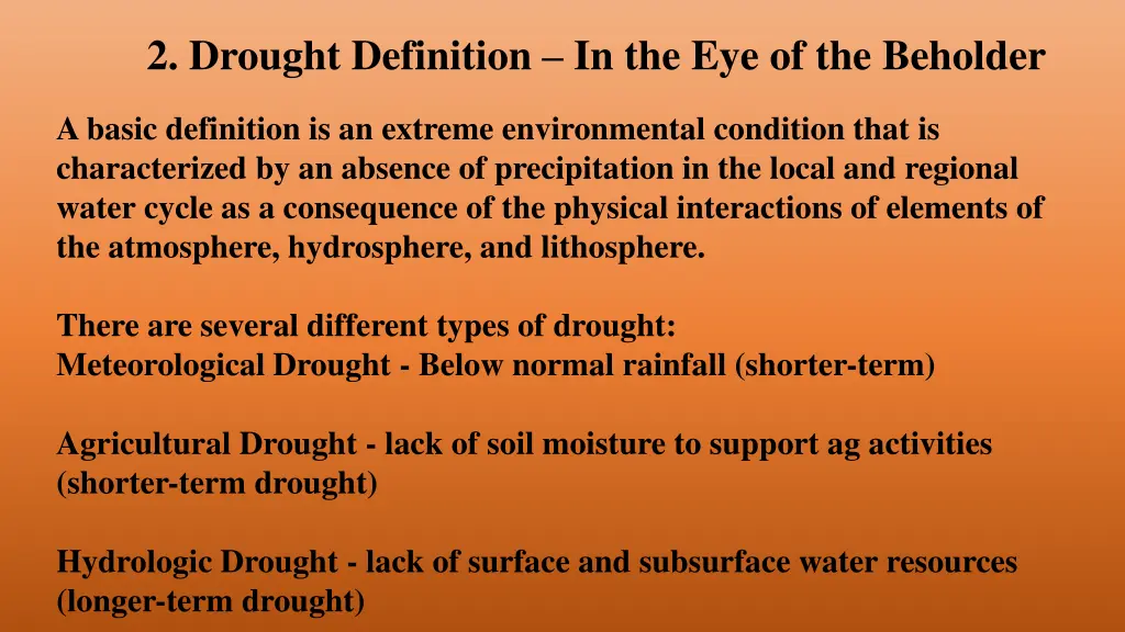 2 drought definition in the eye of the beholder