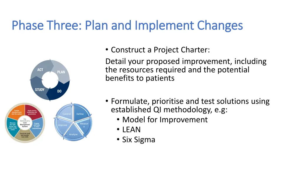 phase three plan and implement changes phase