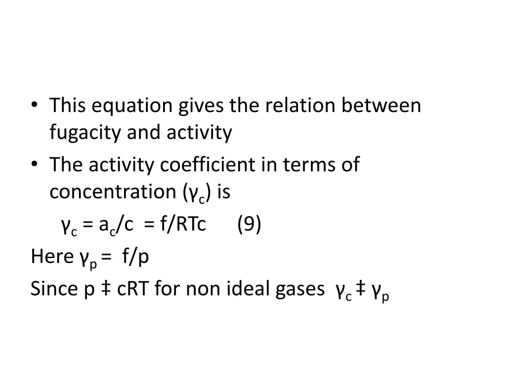 this equation gives the relation between fugacity