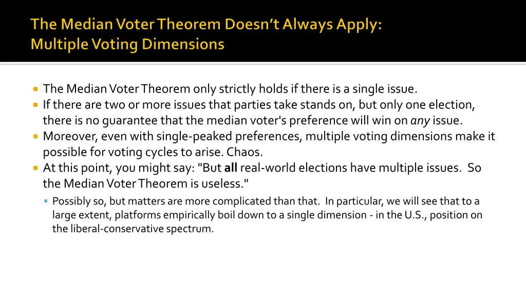 the median voter theorem only strictly holds