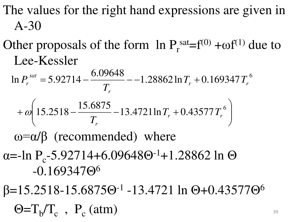 the values for the right hand expressions