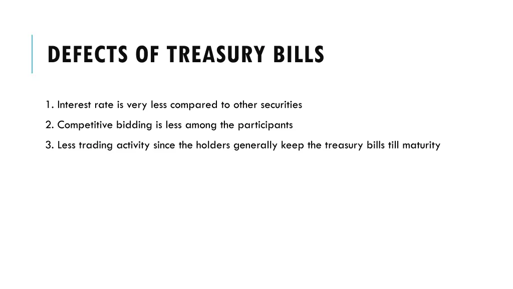 defects of treasury bills