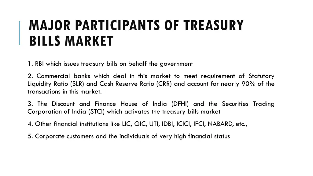 major participants of treasury bills market