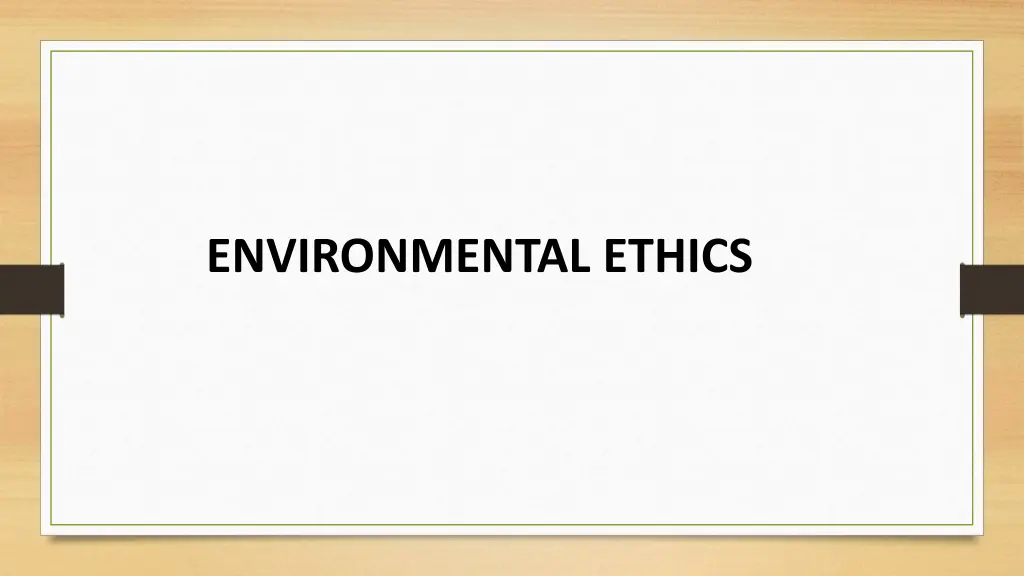 environmental ethics