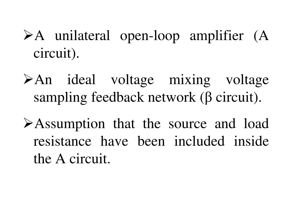 a unilateral open loop amplifier a circuit