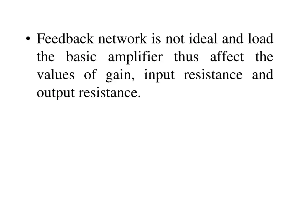 feedback network is not ideal and load the basic