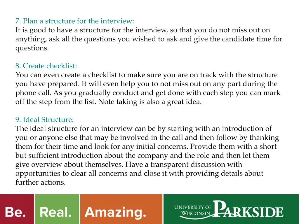 7 plan a structure for the interview it is good