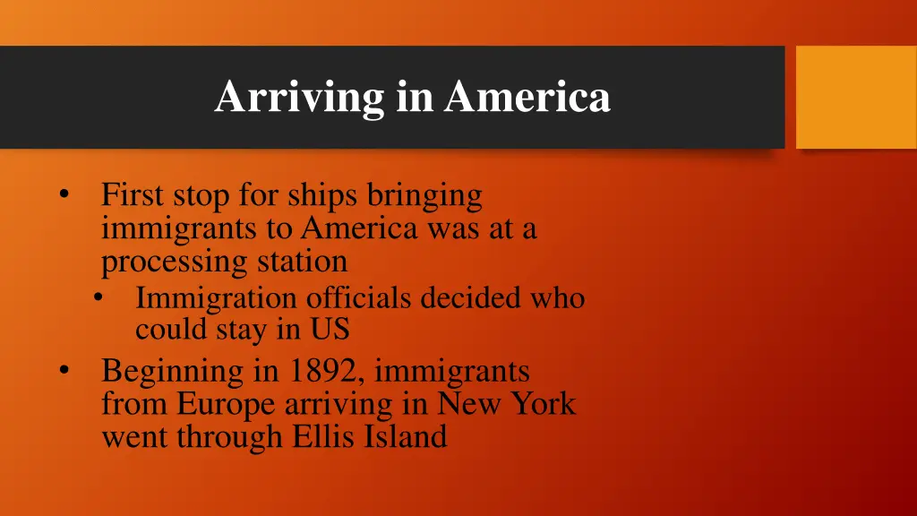 arriving in america