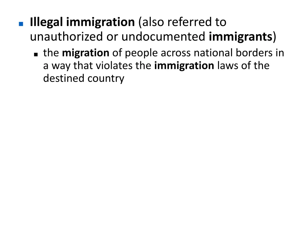 illegal immigration also referred to unauthorized