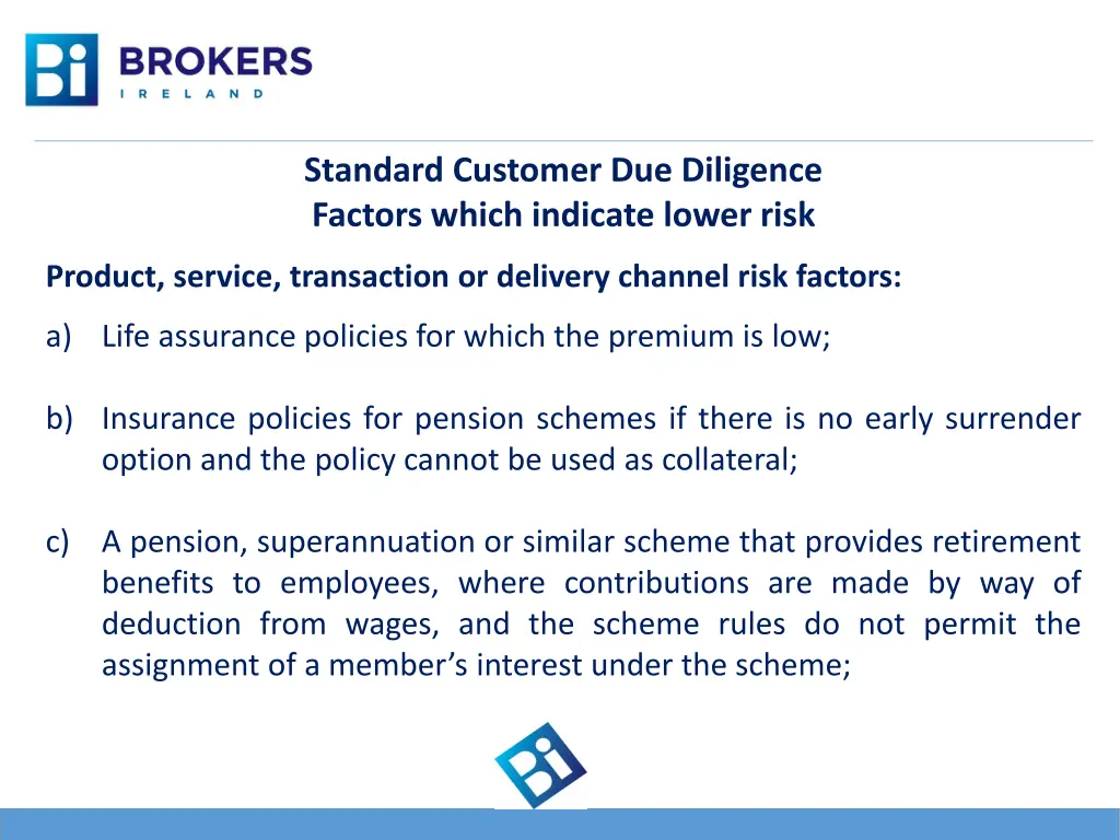 standard customer due diligence factors which 1