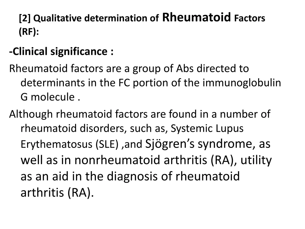 2 qualitative determination of rheumatoid factors