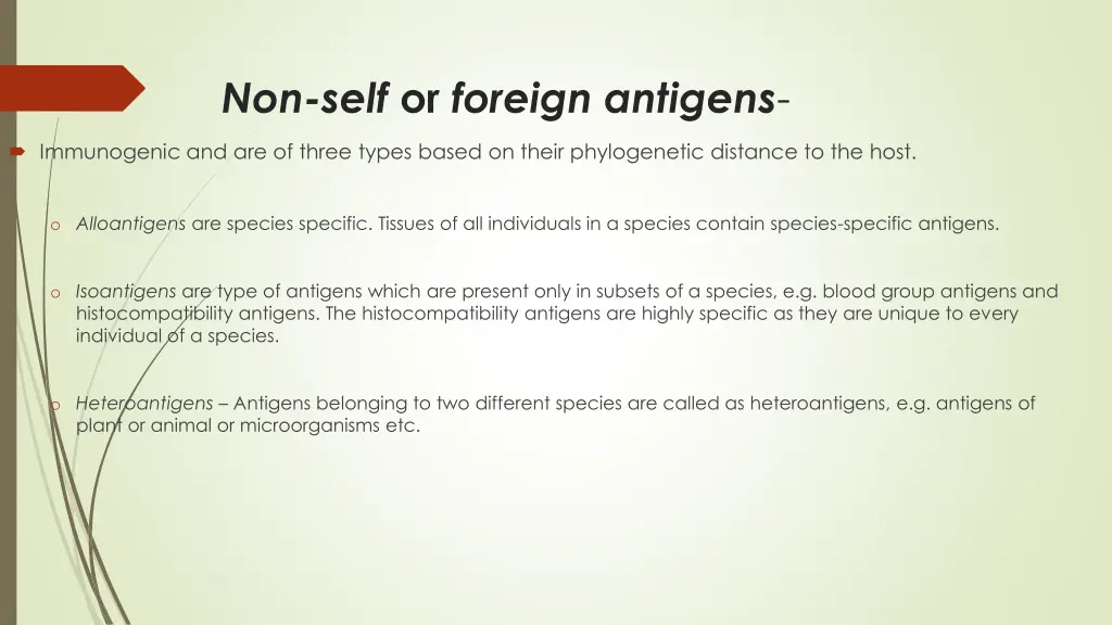 non self or foreign antigens