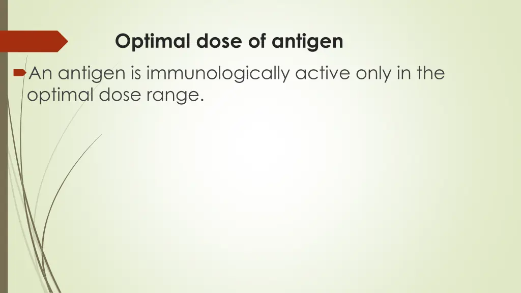 optimal dose of antigen an antigen