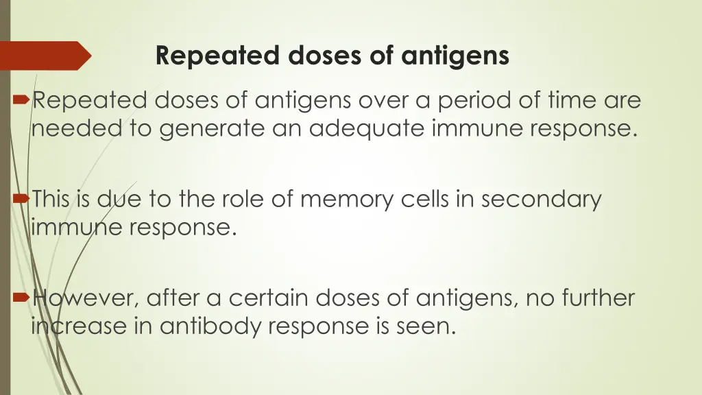 repeated doses of antigens