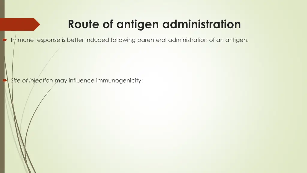 route of antigen administration