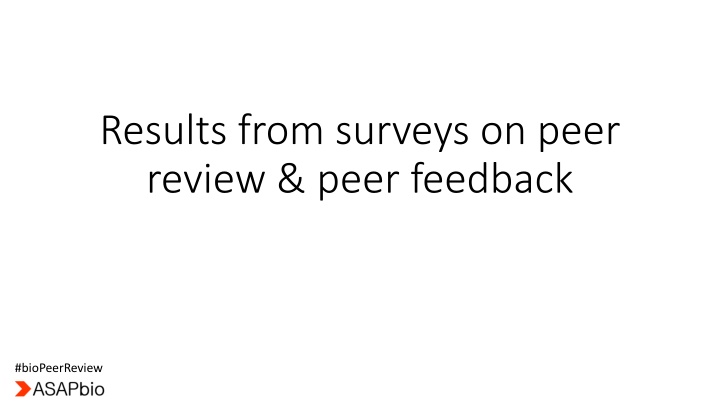 results from surveys on peer review peer feedback