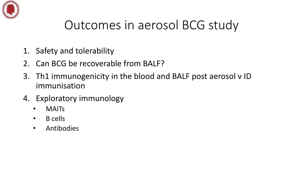 outcomes in aerosol bcg study