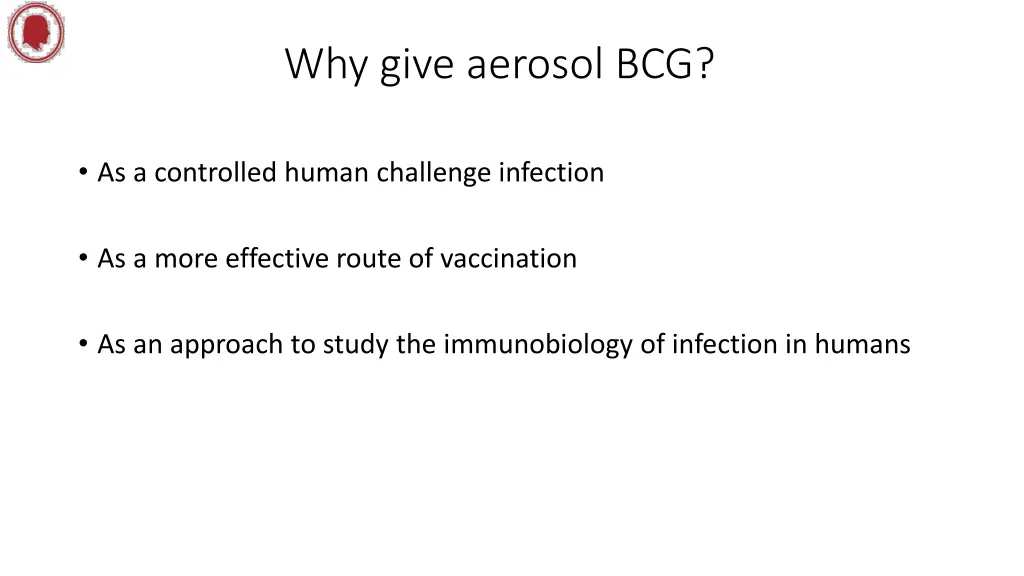 why give aerosol bcg