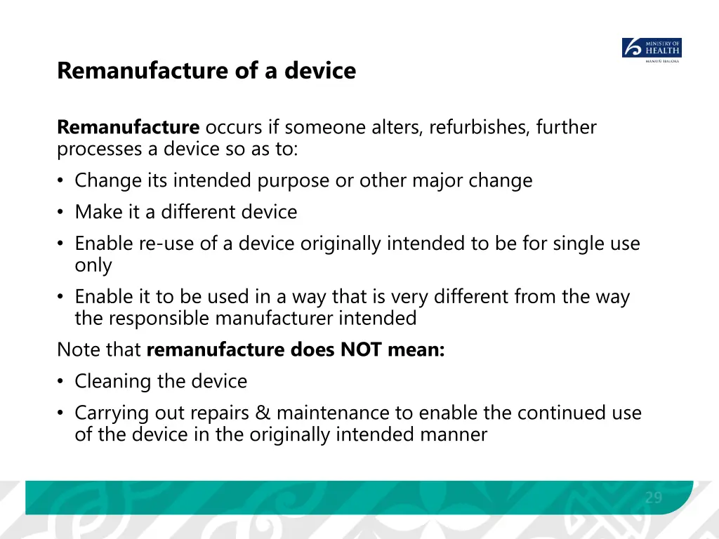 remanufacture of a device