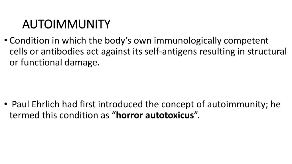 autoimmunity autoimmunity condition in which