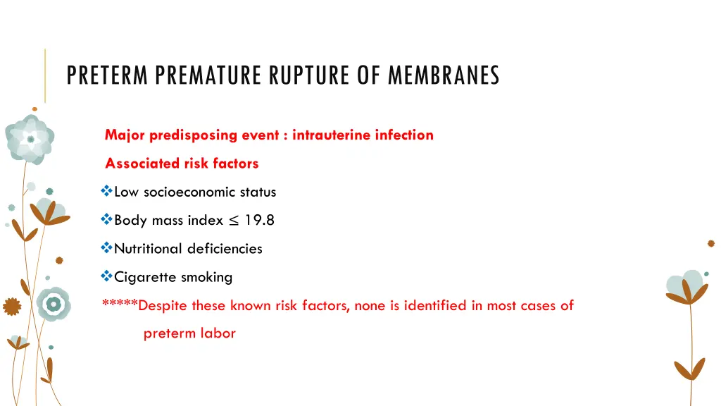 preterm premature rupture of membranes