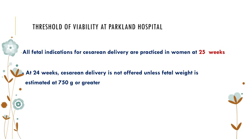 threshold of viability at parkland hospital