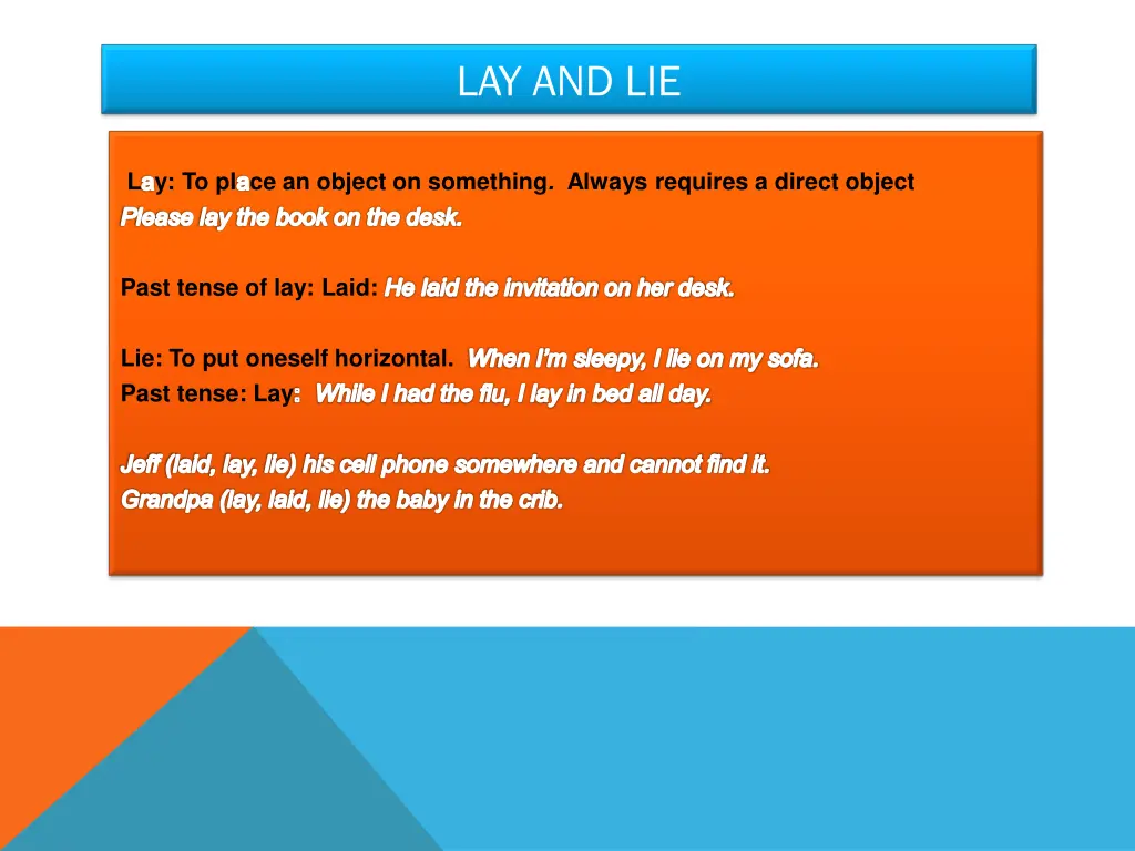 lay and lie