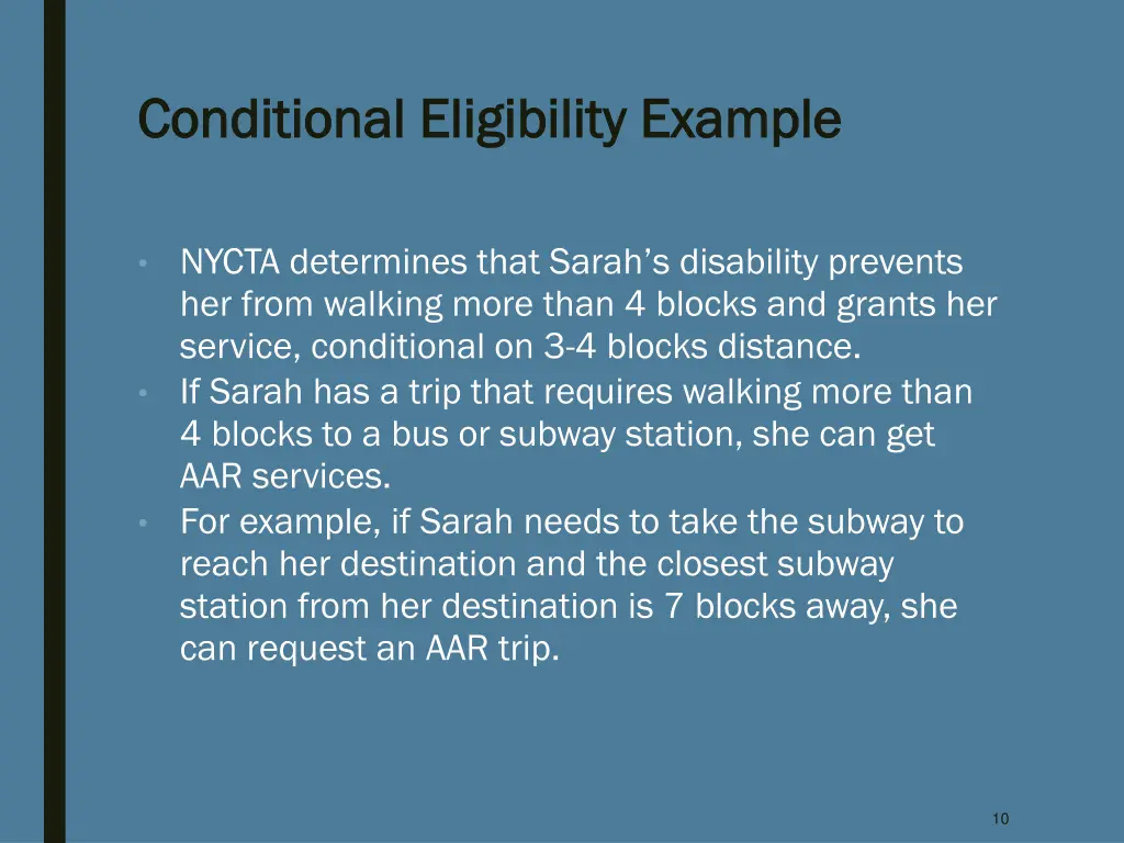 conditional eligibility example conditional