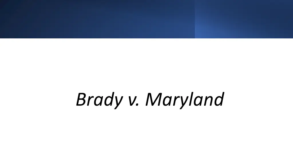 brady v maryland