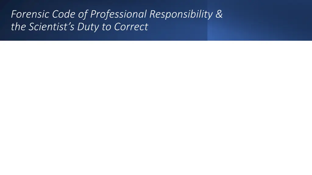 forensic code of professional responsibility