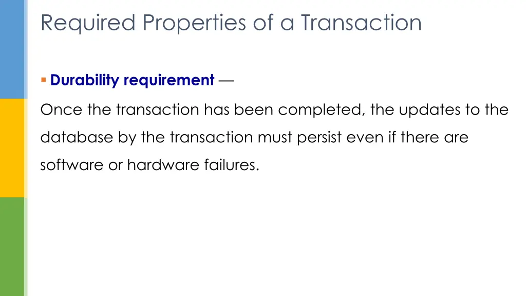 required properties of a transaction