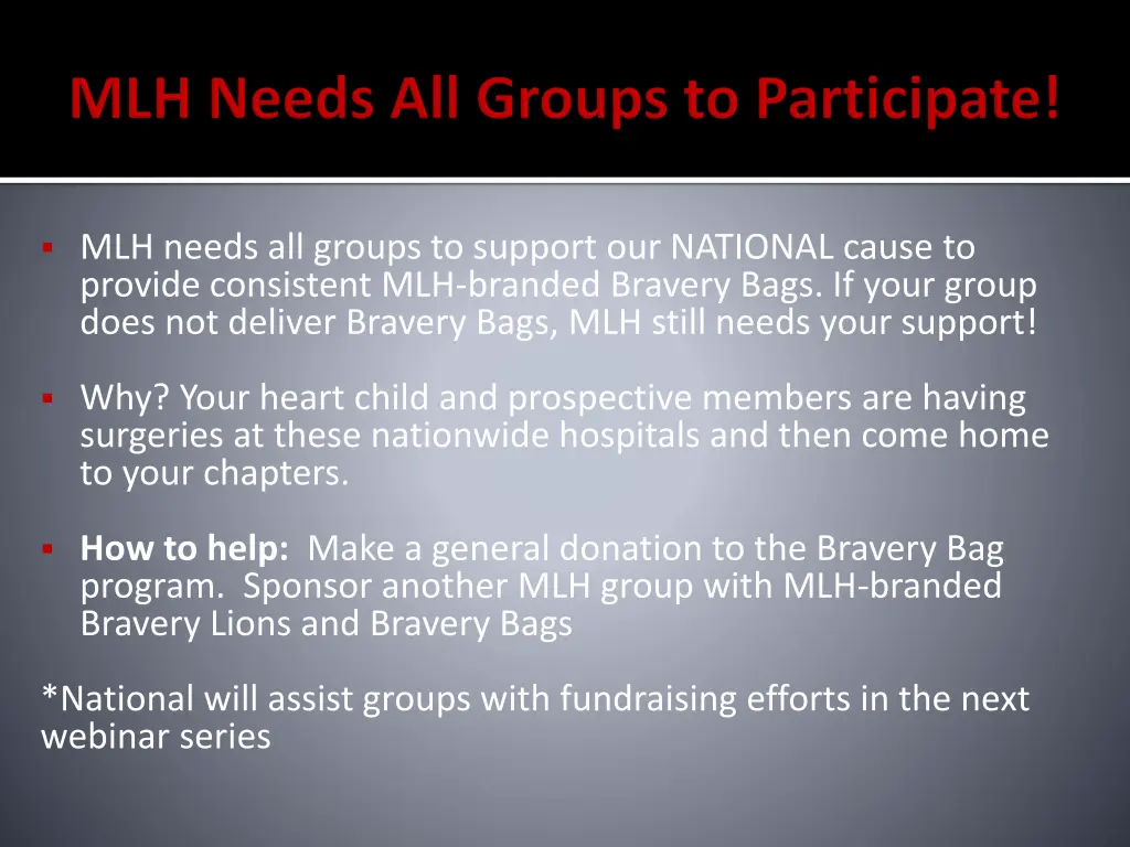 mlh needs all groups to support our national