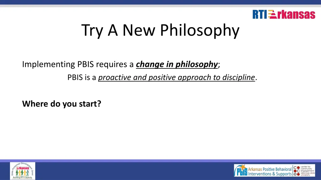 try a new philosophy