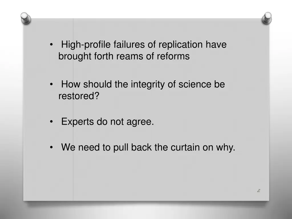 high profile failures of replication have brought