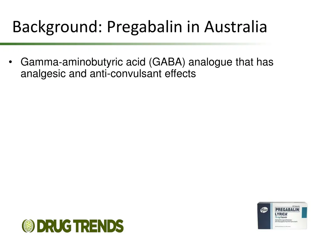 background pregabalin in australia