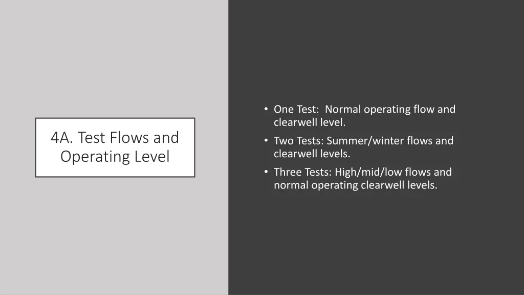 one test normal operating flow and clearwell