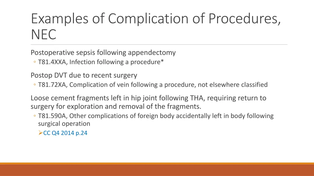 examples of complication of procedures nec